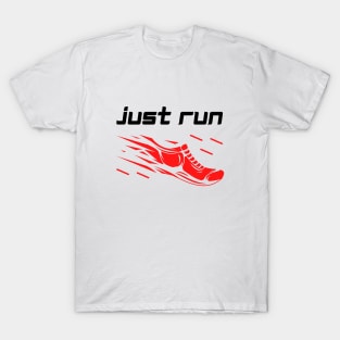 Just Run T Shirts for Sale TeePublic